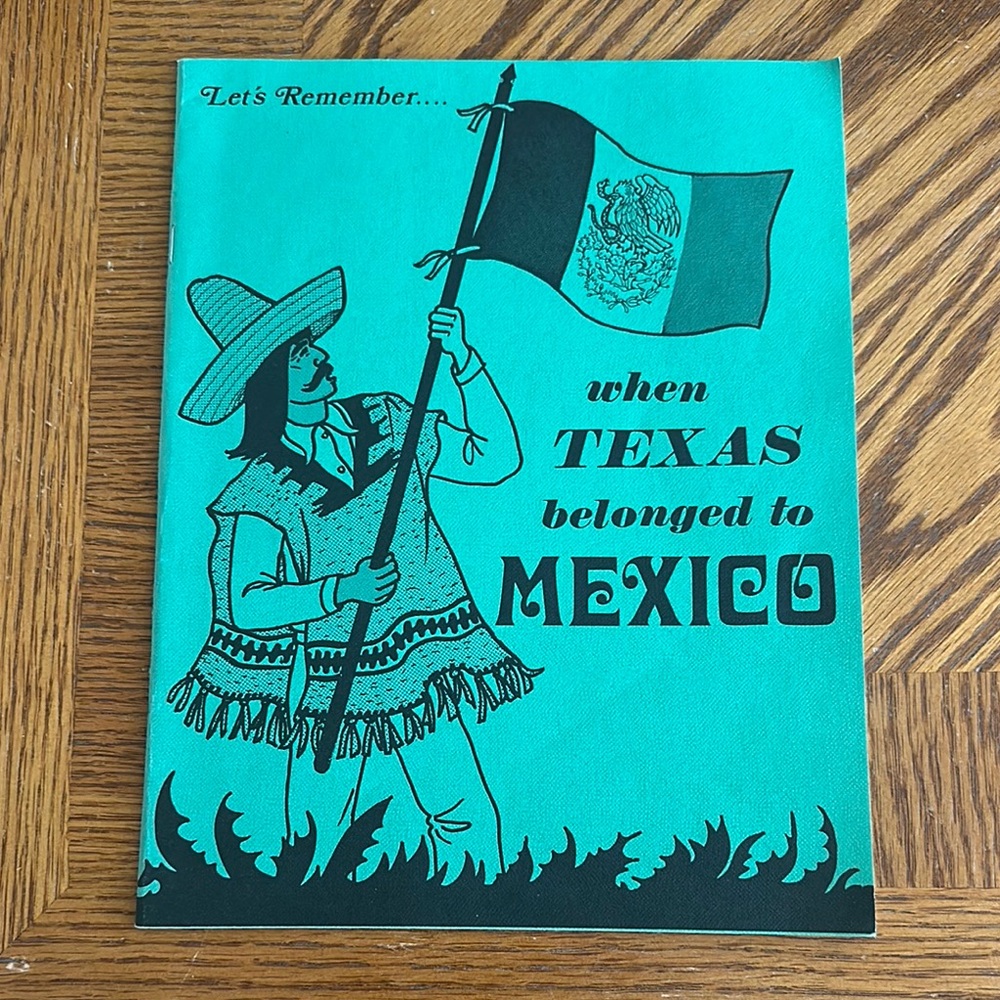 *Vintage* Let's Remember When Texas Belonged to Mexico Book by Betsy Warren